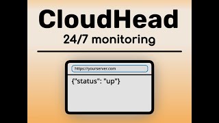 CloudHead 247 Monitoring for Python and More [upl. by Kendricks]