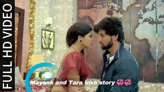 Mayank and Tara Love Story song [upl. by Ennayram28]