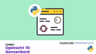 36  Opdracht 10 Ganzenbord  Gratis Python voor beginners opleiding [upl. by Yrot]