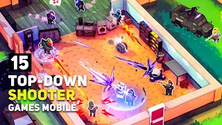 Top 15 Best Top Down Shooter Games Android  iOS To Play in 2024 [upl. by Akinar]