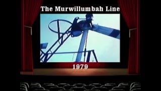 The Murwillumbah Line 1979 [upl. by Hploda]