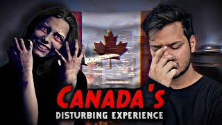 My Canadas Disturbing Experience Real Experience [upl. by Novla317]