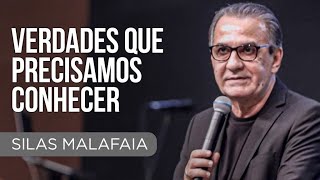 Verdades que precisamos conhecer  Pastor Silas Malafaia [upl. by Sterner422]