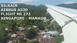 Silkair Airbus A320 Flight MI 274 Singapore  Manado Indonesia [upl. by Seana]