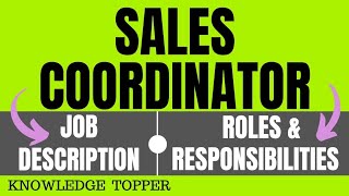 Sales Coordinator Job Description  Sales Coordinator Responsibilities and Duties [upl. by Leirrad]