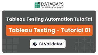 Tableau Testing Automation Tutorial using BI Validator [upl. by Rosalyn400]