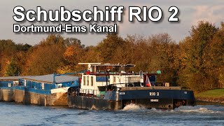 Schubschiff RIO 2  DortmundEms Kanal  Binnenschifffahrt [upl. by Tremaine997]