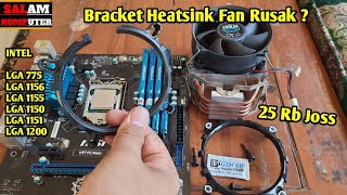 Cara Mengganti Bracket CPU Cooler Intel LGA 1155 775 1156 1150 1151 1200 [upl. by Hippel]