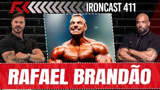 RAFAEL BRANDÃO  IRONCAST 411 [upl. by Sebastiano]