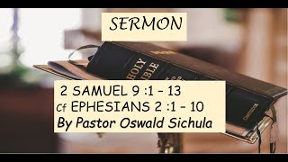 2nd Samuel 9113 By Pastor Oswald Sichula [upl. by Lenej385]