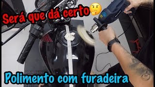 COMO POLIR SUA MOTO COM FURADEIRA [upl. by Yliab]