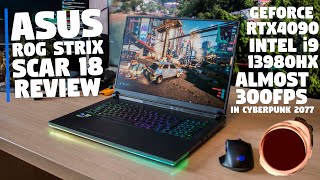 The ASUS ROG STRIX SCAR 18 Review by Tanel  Crazy 2023 GEFORCE RTX4090 and i9 13980 Laptop [upl. by Nwahsek]