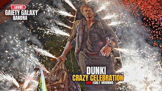 DUNKI Craziest Celebration at 5am outside Gaiety Galaxy Bandra  Shahrukh Khan Rajkumar Hirani [upl. by Dahcir]