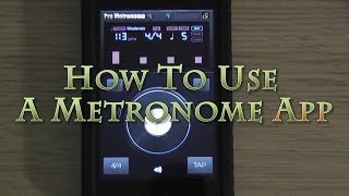 How To Use A Metronome App [upl. by Acalia]