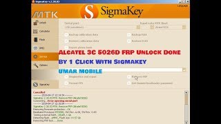 Alcatel 3C 5026D FRP Unlock Done By 1 Click With Sigmakey [upl. by Nodnek183]