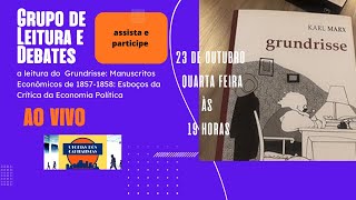 Entendendo o Grundrisse de Karl Marx Grupo de Leituras e Debatesvideo 40 [upl. by Hume]