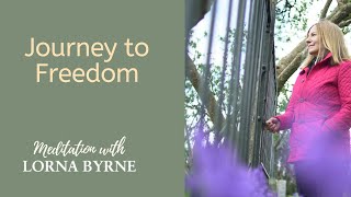 Lorna Byrne A Meditation To Bring You On A Journey To Freedom [upl. by Alfeus188]