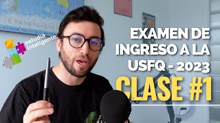 Examen de Admisión USFQ 2023  Clase 1 [upl. by Essilec]