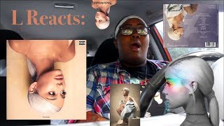 ARIANA GRANDE  SWEETENER ALBUM REACTION [upl. by Hillman174]