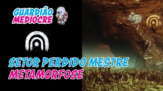 Setor Perdido Mestre  Metamorfose [upl. by Yllas462]