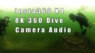 Insta360 X4  8K 360 Dive  Camera Audio [upl. by Halehs209]