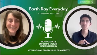 National Geographic Explorer amp Marine Biologist Dr Capriotti  Earth Day Everyday [upl. by Sitra]