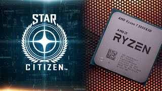 Star Citizen AMD Ryzen 5800X3D vs 5800X vs 3600  316 [upl. by Dorice]