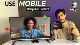 Mobile Ko Webcam Kaise Banaye  Mobile Ko Computer Ka Camera Banane Ka Tarika [upl. by Parette865]