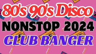 80s 90s DISCO NONSTOP 2024  PINOY DISCO REMIX [upl. by Benedict]