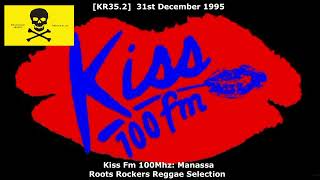 KR352 Menasseh Roots Reggae Kiss fm  31st December 1995 [upl. by Lerner]