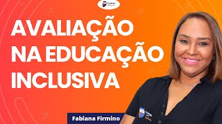 Avaliação na Educação Inclusiva  Pedagogia para Concurso [upl. by Kemp940]