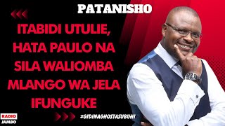 PATANISHO  ITABIDI UTULIE HATA PAULO NA SILA WALIOMBA MLANGO WA JELA IFUNGUKE [upl. by Anceline313]