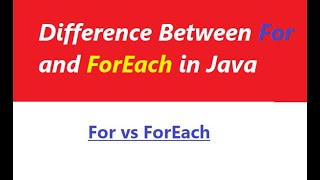 Difference Between for Loop and foreach Loop in Java [upl. by Gombach]