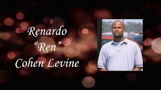 Renardo quotRenquot Cohen Levine Video Tribute [upl. by Thun]