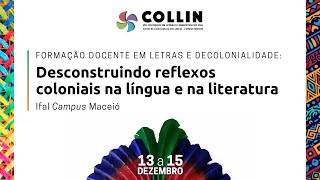 VIII Collin IFAL  Campus Maceió 2112 1900 [upl. by Wisnicki]