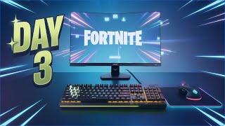 Day 3 progression on Keyboard and mouseFortnite [upl. by Ploch]