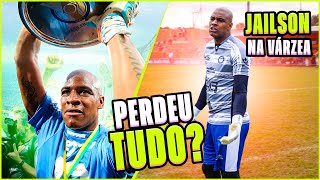 A VIDA DE JAILSON DA LIBERTADORES PARA VÁRZEA [upl. by Einaoj120]