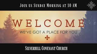 Sunday Morning Worship Service  09 22 24 Silverhill Covenant Church [upl. by Sergias]