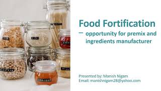 Food Fortification in India  opportunity for premix and ingredients manufacturer [upl. by Nylanna]