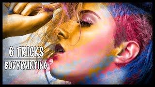 6 Tricks ► Bodypainting Tutorial [upl. by Partan]