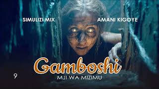 GAMBOSHI MJI WA MIZIMU  913 SIMULIZI ZA KUTISHA BY FELIX MWENDA [upl. by Dwane914]