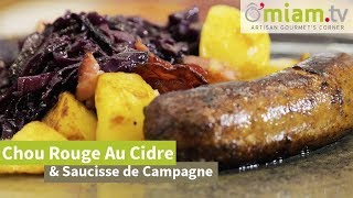 CHOU ROUGE au Cidre amp SAUCISSE de Campagne  Recette SIMPLE amp DELICIEUSE [upl. by Gardener]