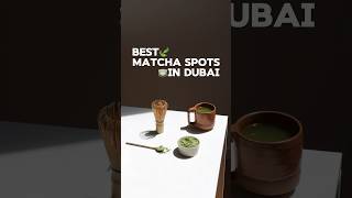 5 MustVisit Matcha Spots in Dubai🍃dubai matcha shortsfeed [upl. by Eenert299]