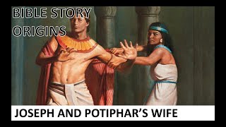 Joseph and Potiphars Wife  Bible Story Origins  Gen 39 [upl. by Home]