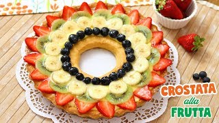 CROSTATA DI FRUTTA  Ricetta Facile  Pasta Frolla e Crema Pasticcera  FRUIT TART [upl. by Adyl]