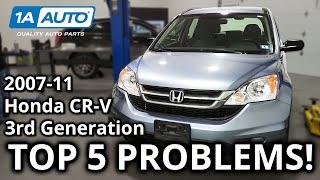 Top 5 Problems Honda CRV SUV 3rd Generation 20072011 [upl. by Bora246]