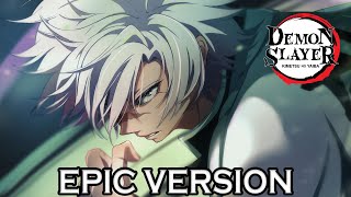 Demon Slayer S4 Sanemi Theme  EPIC VERSION 鬼滅の刃 OST Extended [upl. by Llewkcor]