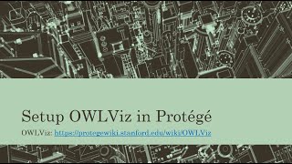 Protege Tip  Setup and Configure OWLViz [upl. by Nylirad]