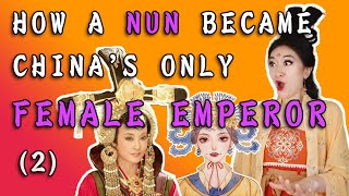 How a Nun Became Chinas Only Female Emperor 2  Xiran Talks Chinese History Wu Zetian Part 2 [upl. by Reckford]