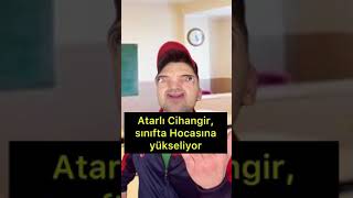 Atarlı Cihangir sınıf hocasına yükselince disipline gidiyor shorts [upl. by Eceer825]